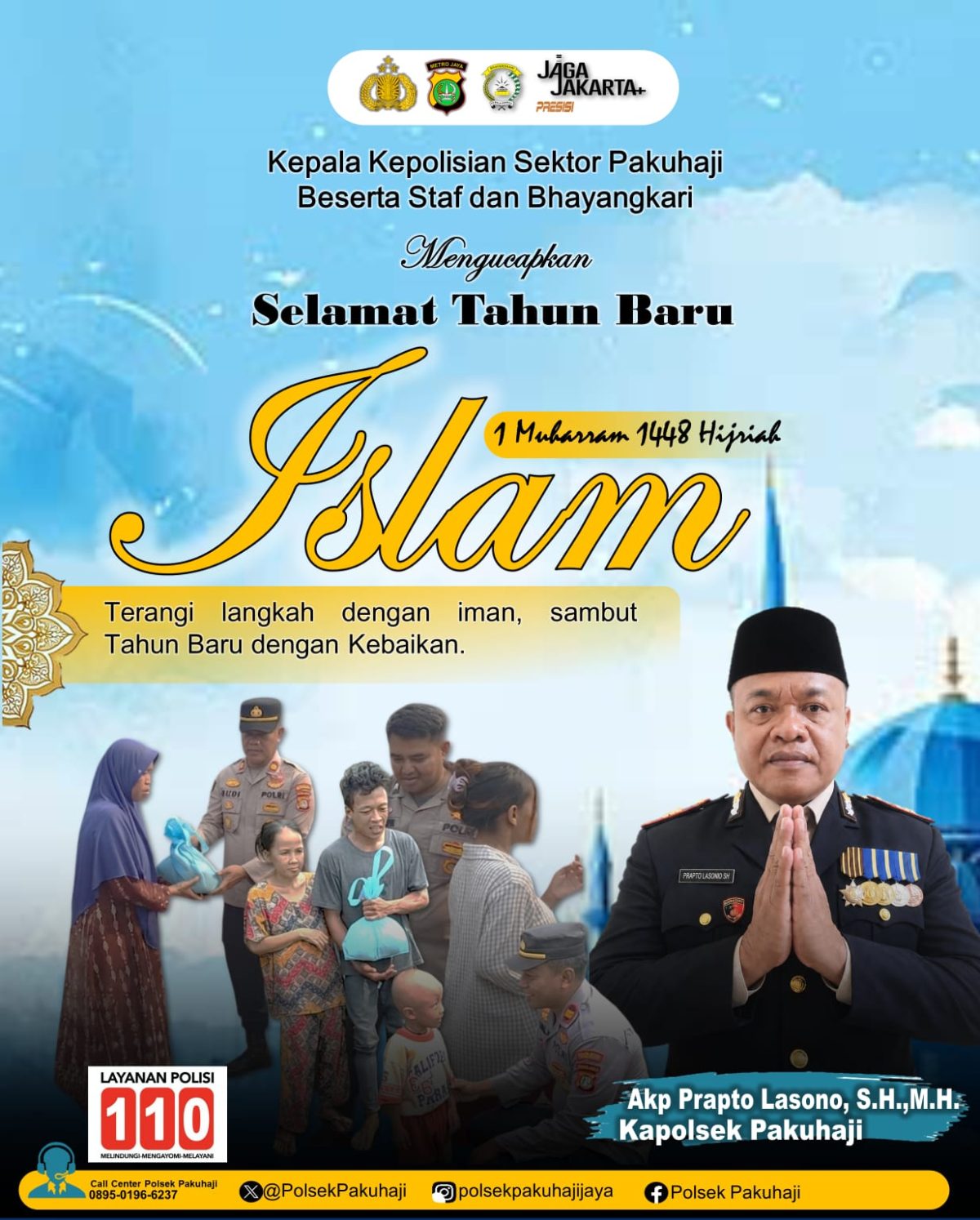 Kapolsek Pakuhaji AKP Prapto Lasono, S.H., M.H., berserta jajaran personel dan Bhayangkari menyampaikan ucapan selamat Tahun Baru Islam